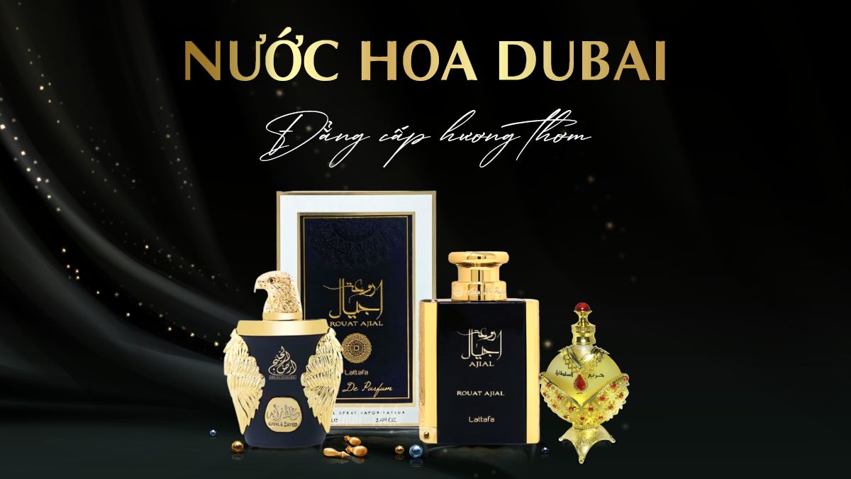 Nước Hoa Dubai Nước Hoa Dubai