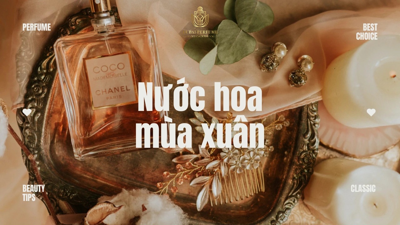 cach-chon-nuoc-hoa-theo-mua-suc-hut-tu-su-tinh-te-2